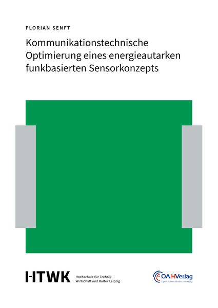 Produktbild: Kommunikationstechnische Optimierung eines energieautarken funkbasierten Sensorkonzepts