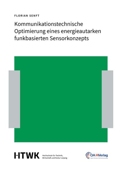Produktbild: Kommunikationstechnische Optimierung eines energieautarken funkbasierten Sensorkonzepts