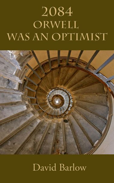 Produktbild: 2084: Orwell Was an Optimist