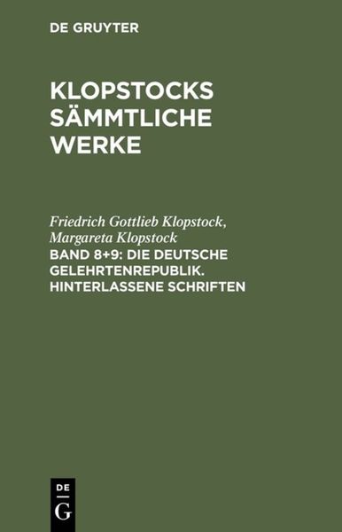 Produktbild: Die deutsche Gelehrtenrepublik. Hinterlassene Schriften