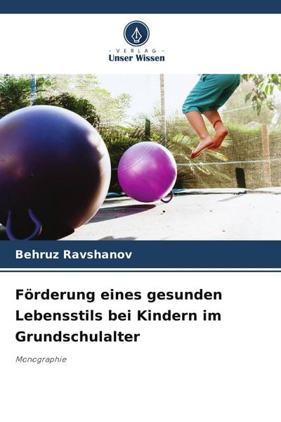 Produktbild: F&ouml;rderung eines gesunden Lebensstils bei Kindern im Grundschulalter