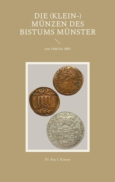 Produktbild: Die (Klein-) M&uuml;nzen des Bistums M&uuml;nster