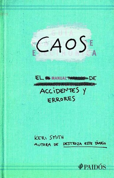 Produktbild: Caos. El Manual de Accidentes Y Errores / Mess: The Manual of Accidents and Mistakes