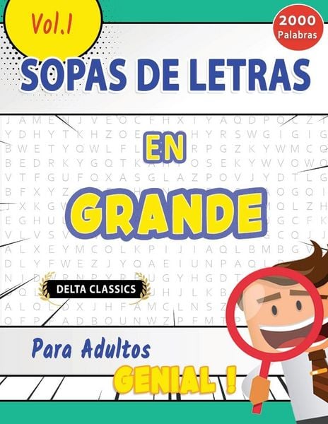 Produktbild: SOPA DE LETRAS EN ESPA&Ntilde;OL PARA ADULTOS - GENIAL! VOL.1 - DELTA CLASSICS