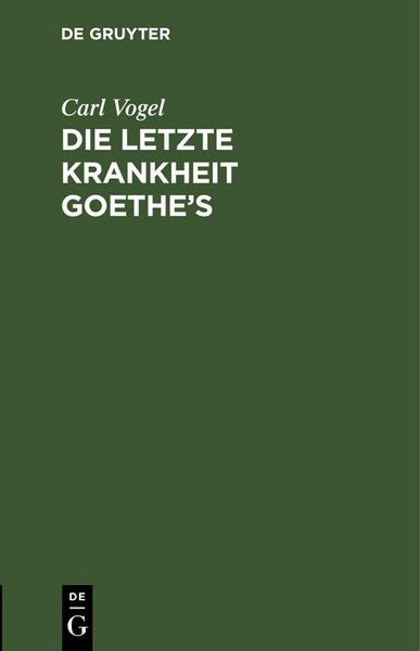 Produktbild: Die letzte Krankheit Goethe's