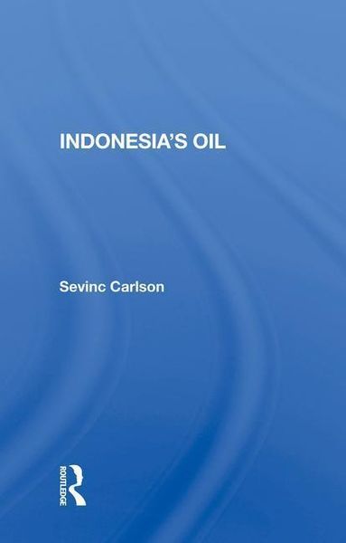 Produktbild: Carlson, S: Indonesia's Oil