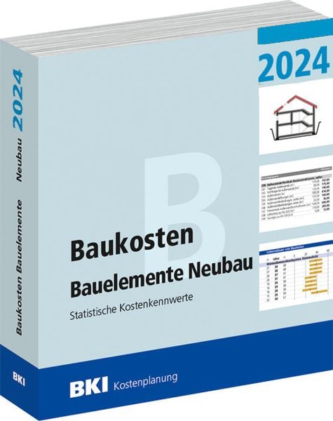 BKI Baukosten Bauelemente Neubau 2024 - Teil 2