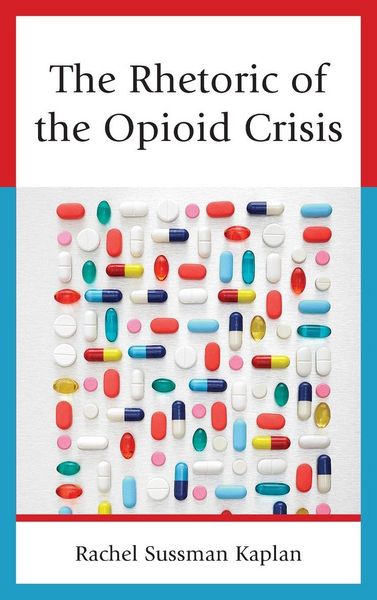 Produktbild: Rhetoric of the Opioid Crisis