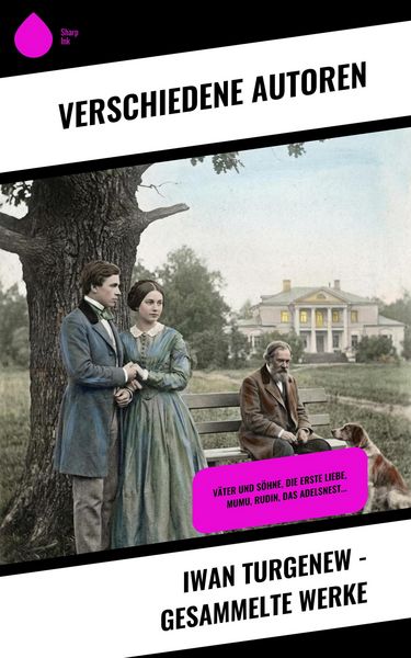 Produktbild: Iwan Turgenew - Gesammelte Werke