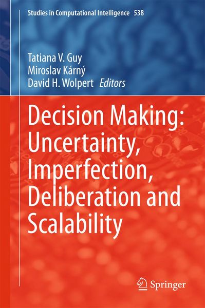 Produktbild: Decision Making: Uncertainty, Imperfection, Deliberation and Scalability