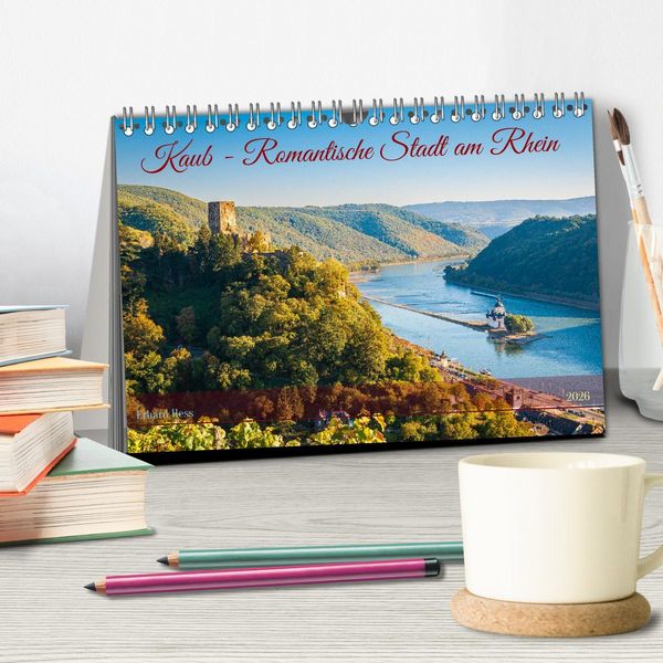Produktbild: Kaub - Romantische Stadt am Rhein (Tischkalender 2026 DIN A5 quer), CALVENDO Monatskalender