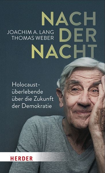 Nach der Nacht, Gebundene Ausgabe von Joachim A. Lang,Thomas Weber, Herder, 978-3-451-39667-0