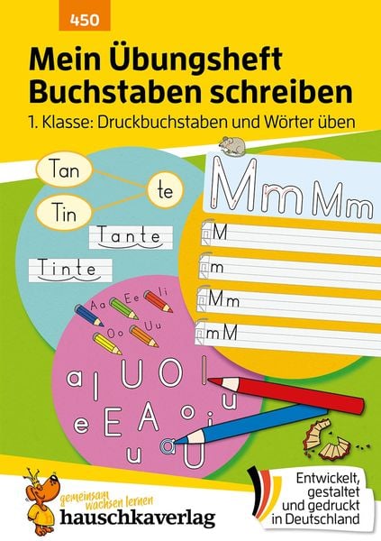 Produktbild: Mein &Uuml;bungsheft Buchstaben schreiben lernen 1. Klasse: Druckbuchstaben und W&ouml;rter &uuml;ben