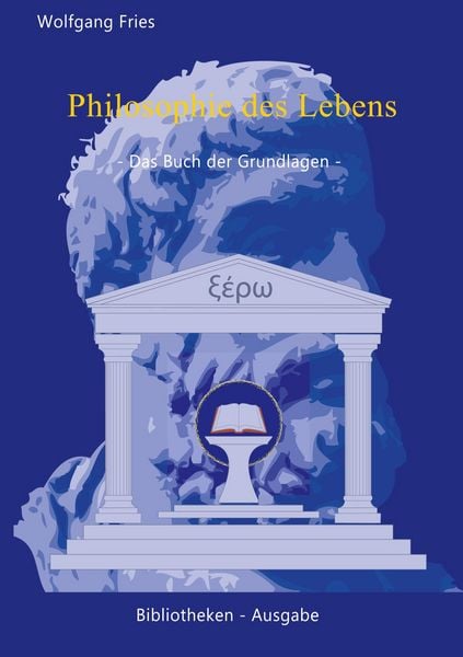 Produktbild: Philosophie des Lebens - Das Buch der Grundlagen