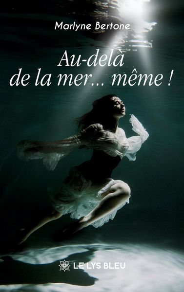 Produktbild: Au-del&agrave; de la mer... m&ecirc;me !