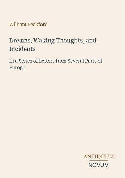 Produktbild: Dreams, Waking Thoughts, and Incidents