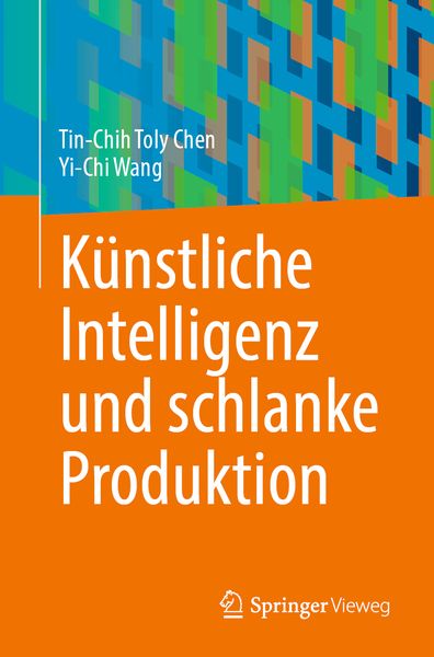 Produktbild: K&uuml;nstliche Intelligenz und schlanke Produktion