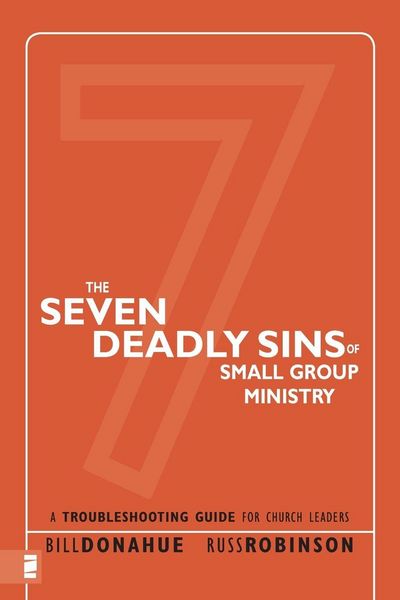 Produktbild: The Seven Deadly Sins of Small Group Ministry