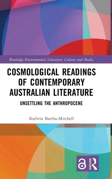 Produktbild: Cosmological Readings of Contemporary Australian Literature