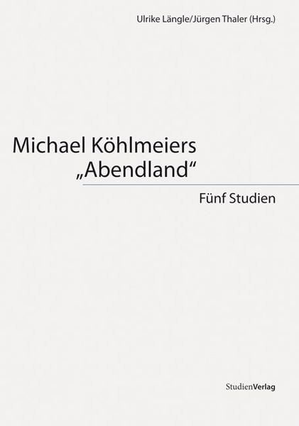 Produktbild: Michael K&ouml;hlmeiers "Abendland"