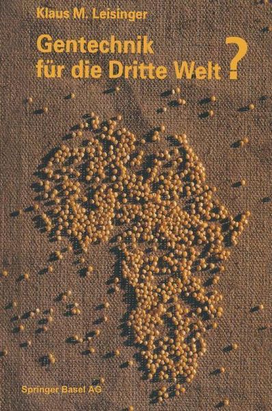 Produktbild: Gentechnik f&uuml;r die Dritte Welt?