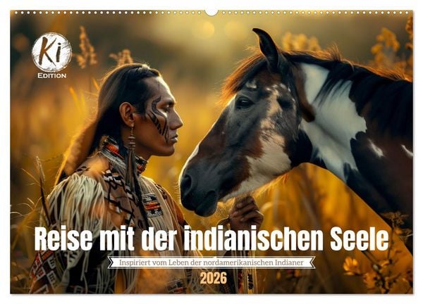 Produktbild: Reise mit der indianischen Seele (Wandkalender 2026 DIN A2 quer), CALVENDO Monatskalender