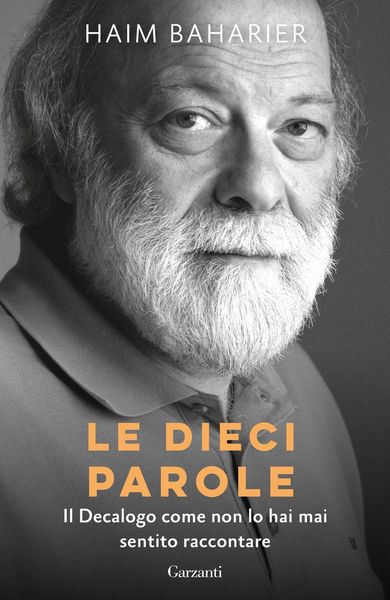 Produktbild: Le dieci parole. Il decalogo come non lo hai mai sentito raccontare