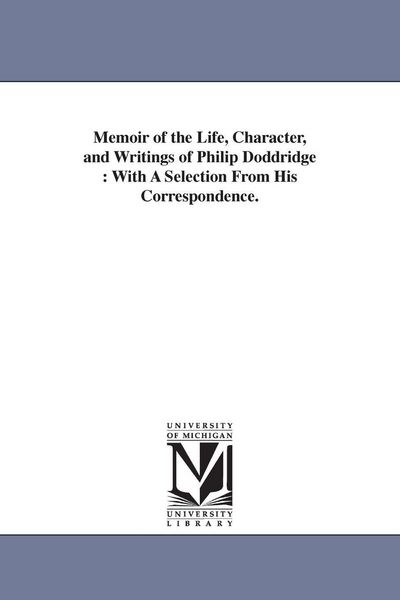 Produktbild: Memoir of the Life, Character, and Writings of Philip Doddridge