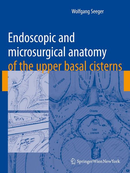 Produktbild: Endoscopic and microsurgical anatomy of the upper basal cisterns