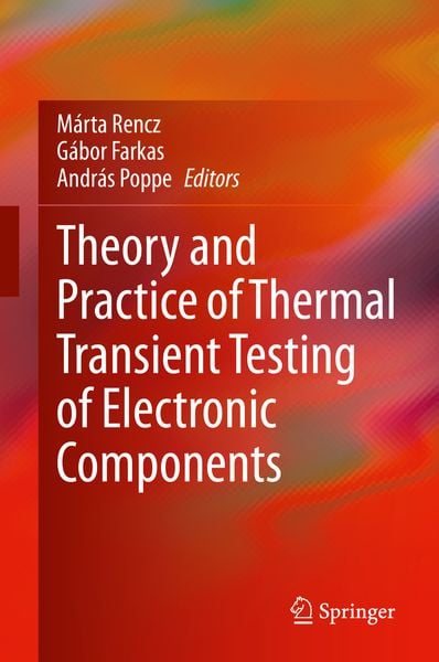 Produktbild: Theory and Practice of Thermal Transient Testing of Electronic Components