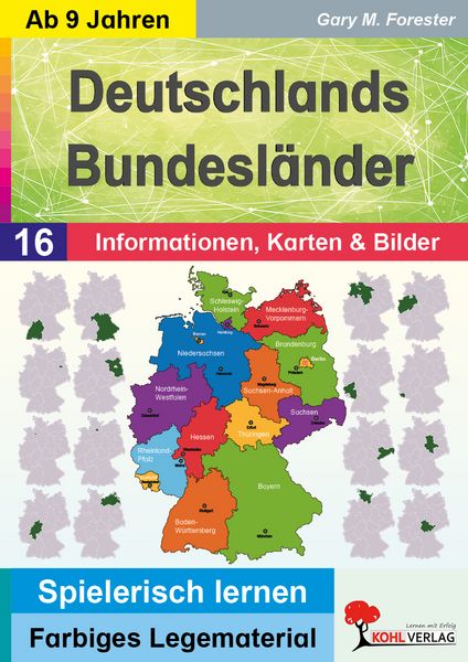 Deutschlands Bundesländer / Informationen, Karten und Bilder, Taschenbuch von Gary M. Forester, KOHL VERLAG Der Verlag mit dem Baum, 978-3-95686-793-4