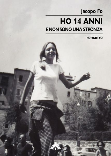 Produktbild: Ho 14 anni. E non sono una stronza
