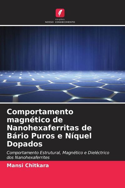 Produktbild: Comportamento magn&eacute;tico de Nanohexaferritas de B&aacute;rio Puros e N&iacute;quel Dopados