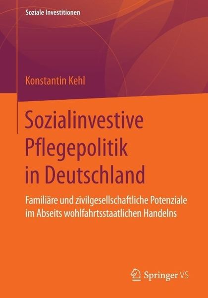 Produktbild: Sozialinvestive Pflegepolitik in Deutschland