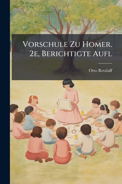 Produktbild: Vorschule Zu Homer. 2e, Berichtigte Aufl