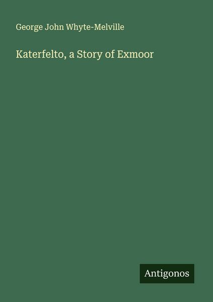 Produktbild: Katerfelto, a Story of Exmoor