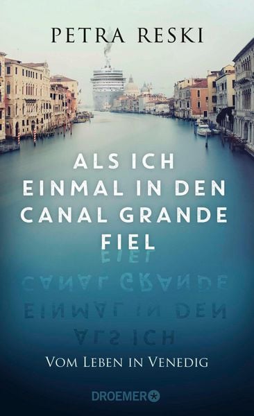 Produktbild: Als ich einmal in den Canal Grande fiel