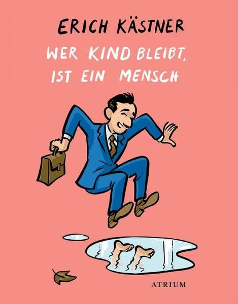 Produktbild: Wer Kind bleibt, ist ein Mensch