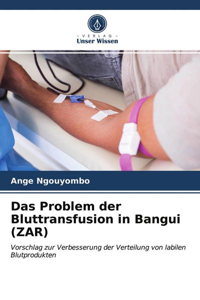 Produktbild: Das Problem der Bluttransfusion in Bangui (ZAR)