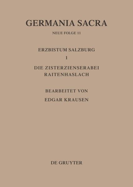 Produktbild: Die Bist&uuml;mer der Kirchenprovinz Salzburg. Das Erzbistum Salzburg I. Die Zisterzienserabtei Raitenhaslach