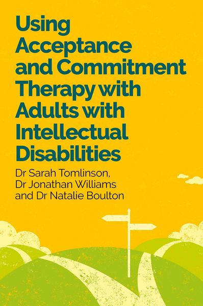 Produktbild: Using Acceptance and Commitment Therapy with Adults with Intellectual Disabilities