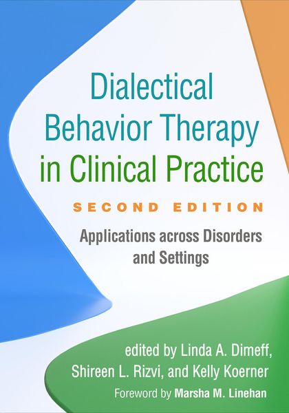 Produktbild: Dialectical Behavior Therapy in Clinical Practice, Second Edition