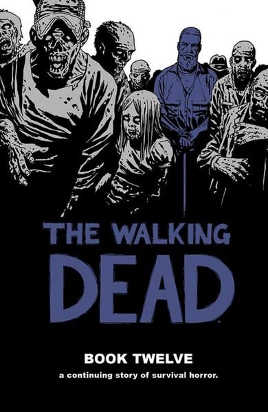 Produktbild: Walking Dead Book 12