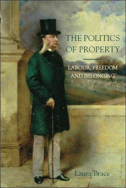 Produktbild: Brace, L: Politics of Property