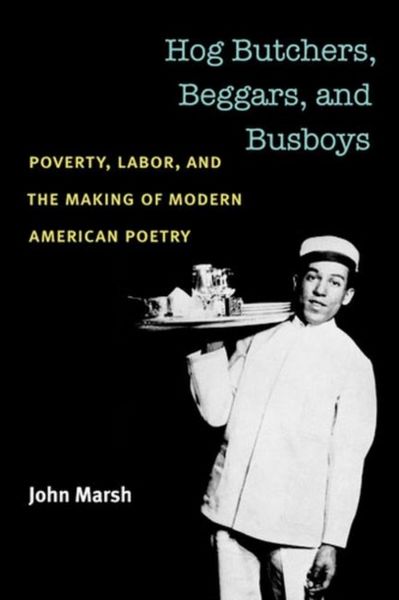 Produktbild: Marsh, J: Hog Butchers, Beggars, and Busboys
