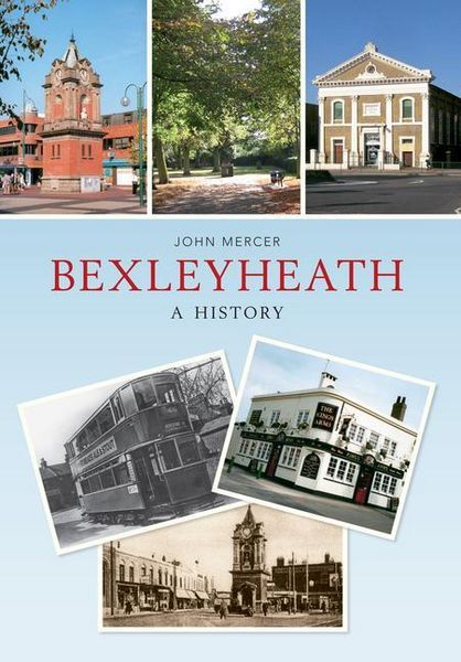 Produktbild: Bexleyheath a History