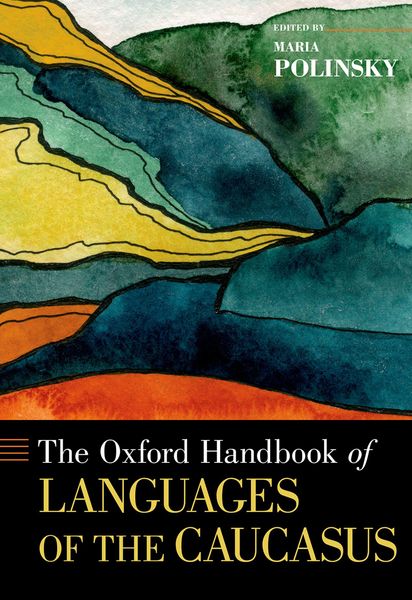 Produktbild: The Oxford Handbook of Languages of the Caucasus