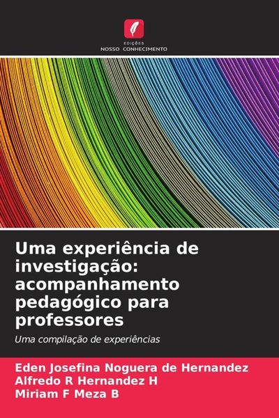 Produktbild: Uma experi&ecirc;ncia de investiga&ccedil;&atilde;o: acompanhamento pedag&oacute;gico para professores