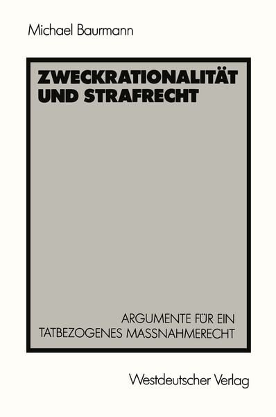 Produktbild: Zweckrationalit&auml;t und Strafrecht