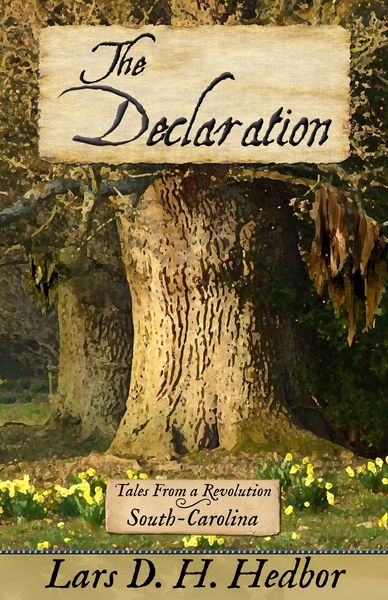 Produktbild: Declaration: Tales From a Revolution - South-Carolina